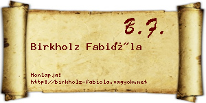 Birkholz Fabióla névjegykártya